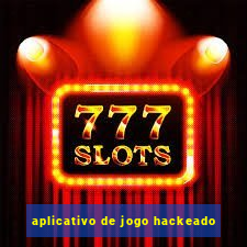 aplicativo de jogo hackeado